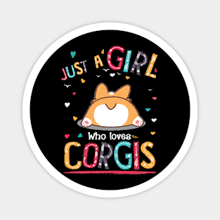 Just A Girl Who Loves Corgi (121) Magnet